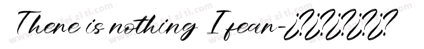 There is nothing I fear字体转换